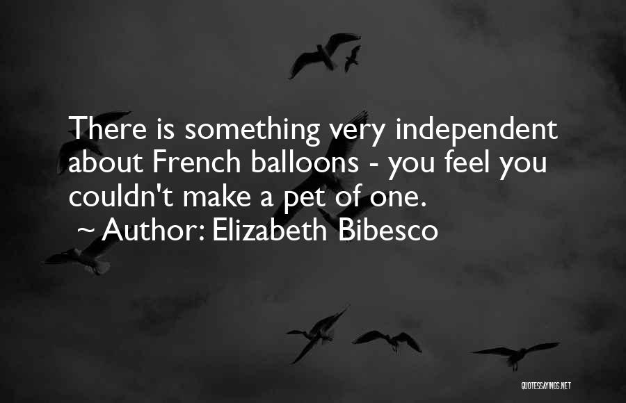 Make Someone Feel Sorry Quotes By Elizabeth Bibesco