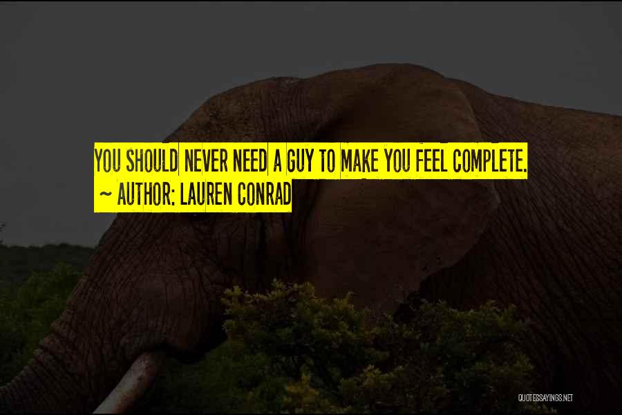 Make Someone Feel Sorry Quotes By Lauren Conrad