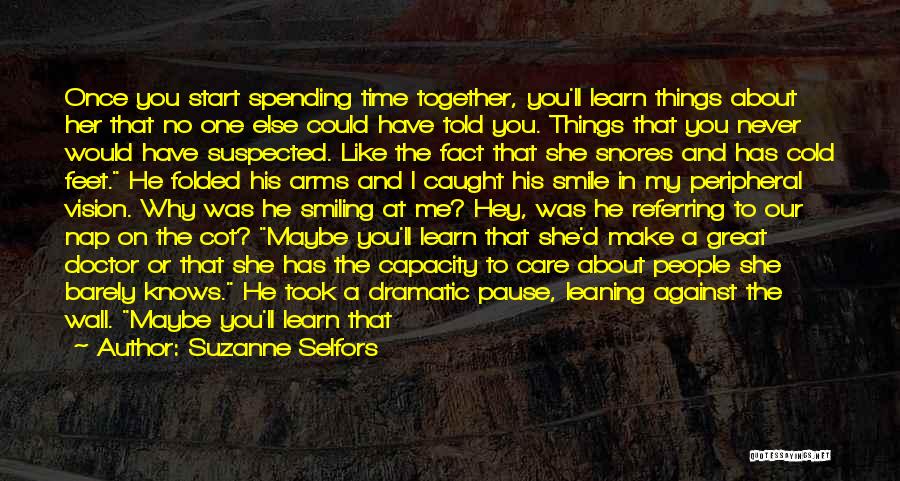 Make Someone Like You Quotes By Suzanne Selfors