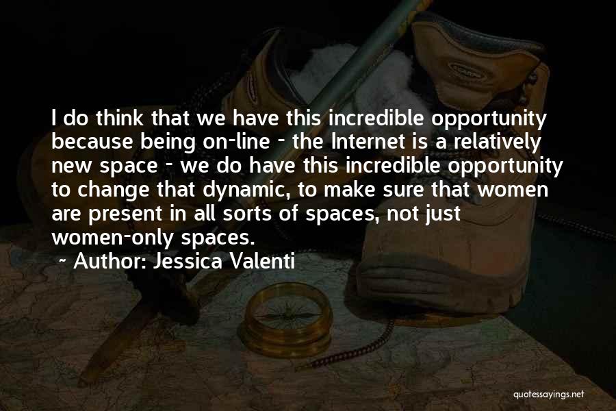 Make Space Quotes By Jessica Valenti