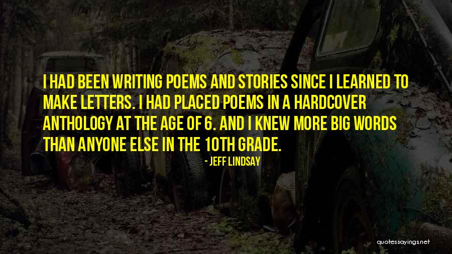 Make Stories With Words Quotes By Jeff Lindsay Make Stories With Words Quotes By Jeff Lindsay