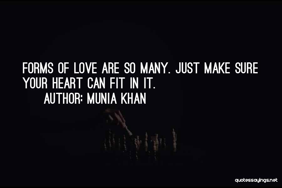Make Sure Love Quotes By Munia Khan