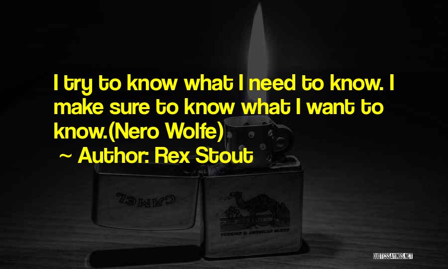 Make Sure Quotes By Rex Stout