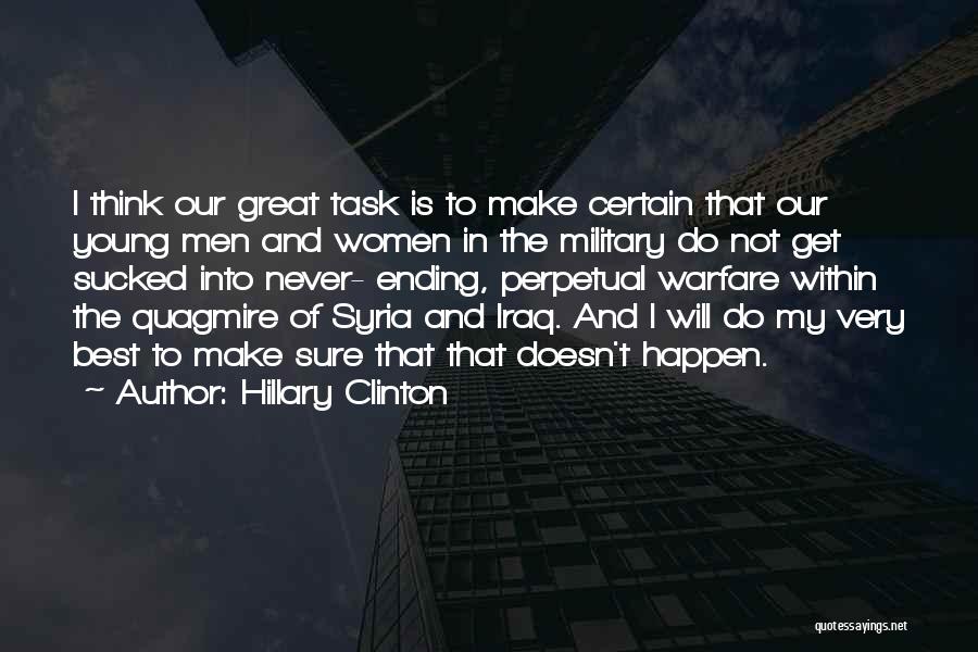 Make The Best Happen Quotes By Hillary Clinton