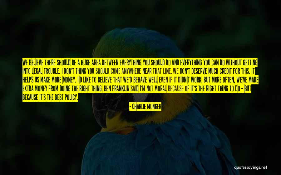 Make The Best Of Everything Quotes By Charlie Munger Make The Best Of Everything Quotes By Charlie Munger