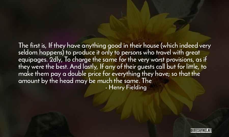 Make The Best Of Everything Quotes By Henry Fielding Make The Best Of Everything Quotes By Henry Fielding