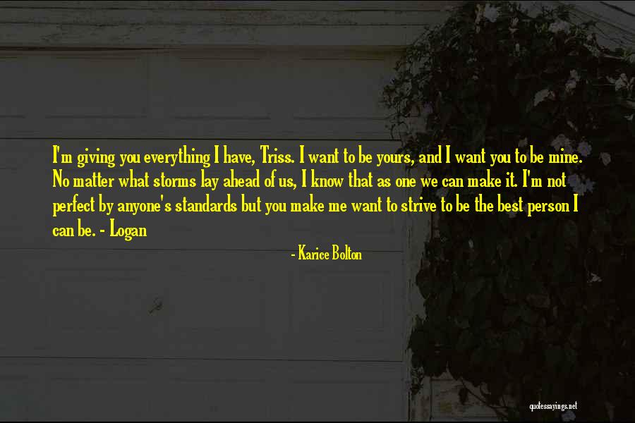 Make The Best Of Everything Quotes By Karice Bolton Make The Best Of Everything Quotes By Karice Bolton