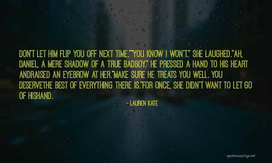 Make The Best Of Everything Quotes By Lauren Kate