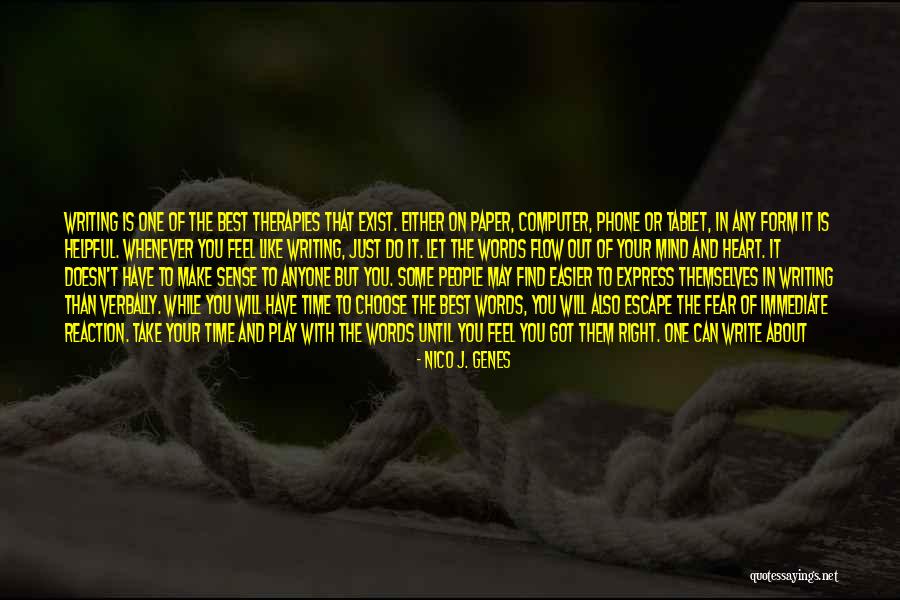 Make The Best Of Everything Quotes By Nico J. Genes