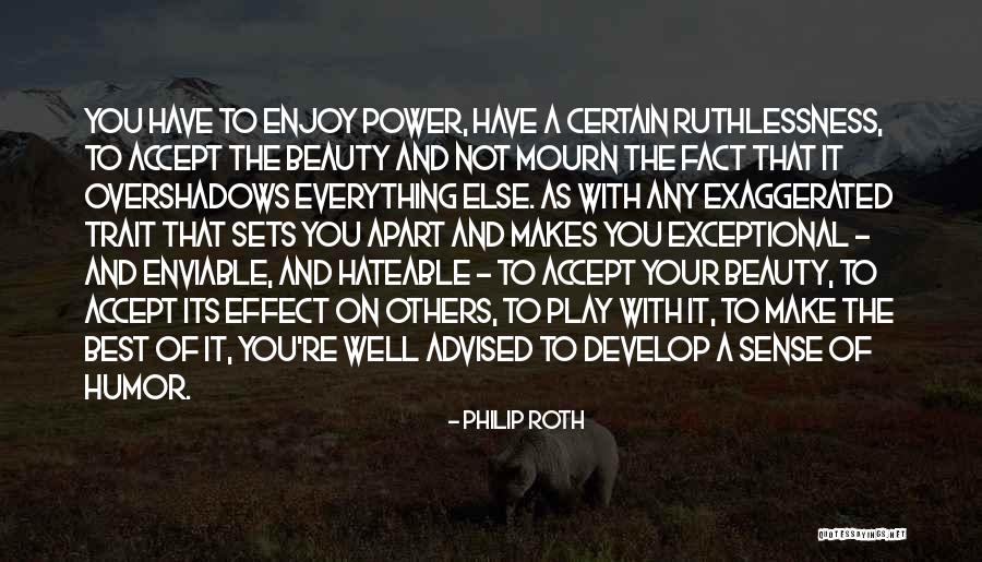 Make The Best Of Everything Quotes By Philip Roth