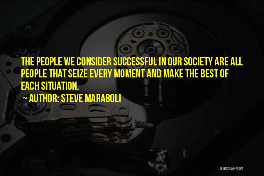Make The Best Of Life Quotes By Steve Maraboli