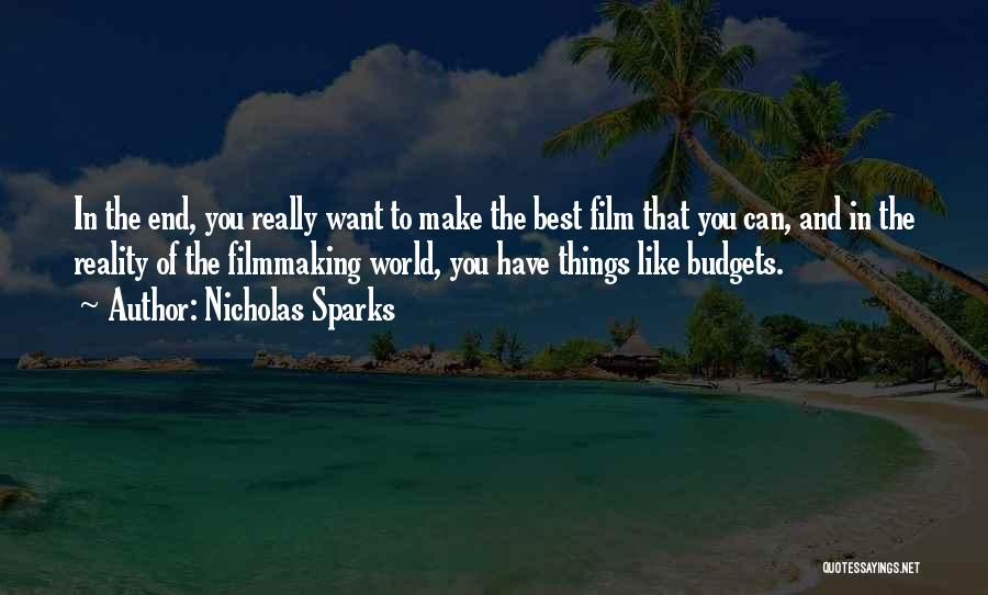 Make The Best Of Things Quotes By Nicholas Sparks