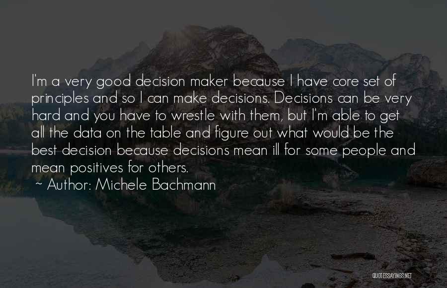 Make The Best Out Of What You Have Quotes By Michele Bachmann