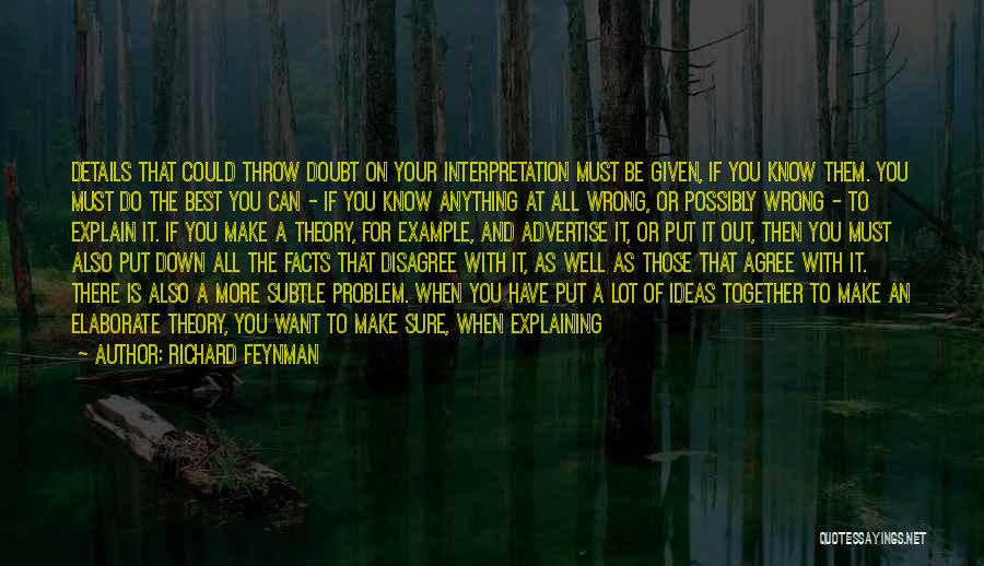 Make The Best Out Of What You Have Quotes By Richard Feynman