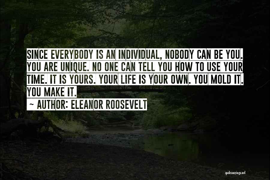 Make The Best Use Of Time Quotes By Eleanor Roosevelt