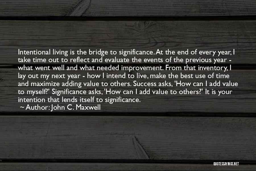 Make The Best Use Of Time Quotes By John C. Maxwell