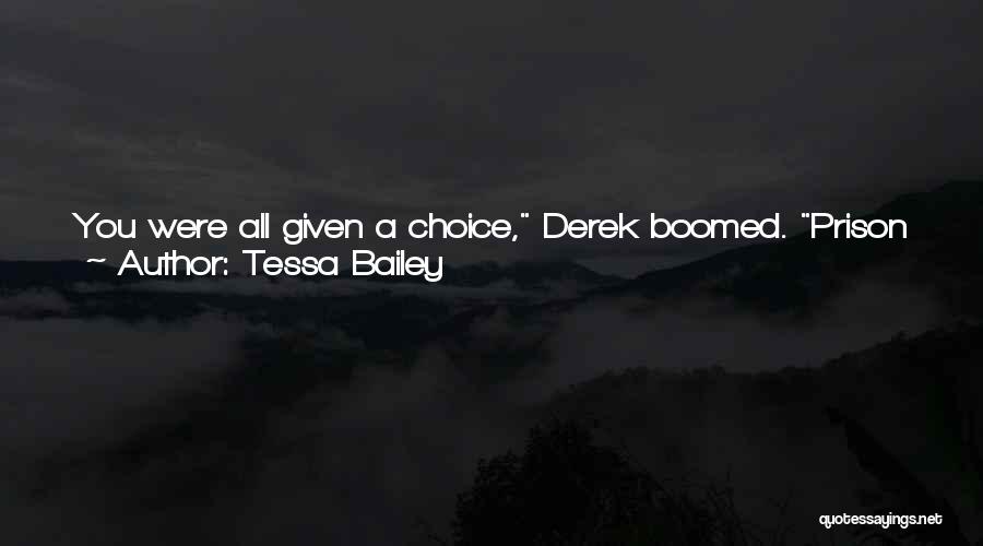Make The Best Use Of Time Quotes By Tessa Bailey