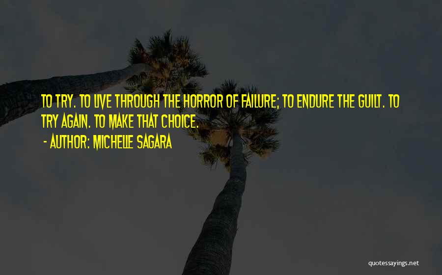 Make The Choice Quotes By Michelle Sagara