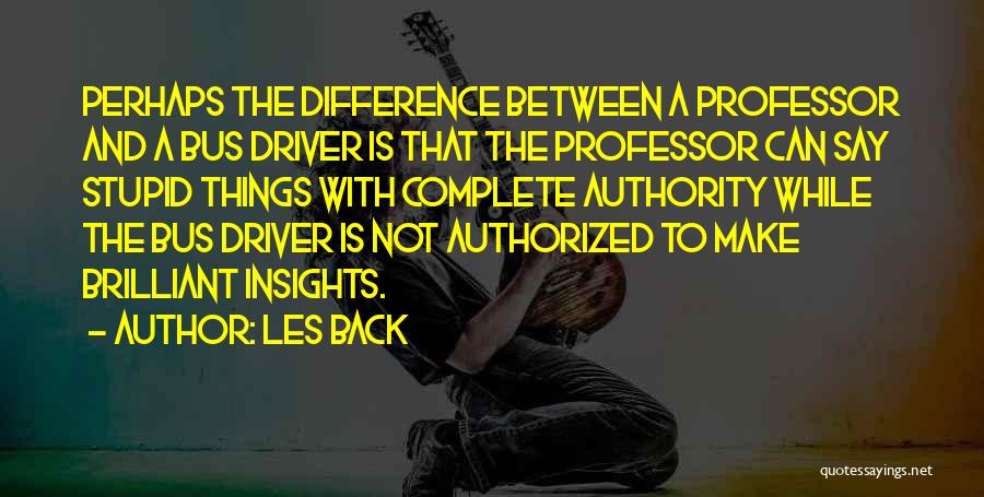 Make The Difference Quotes By Les Back