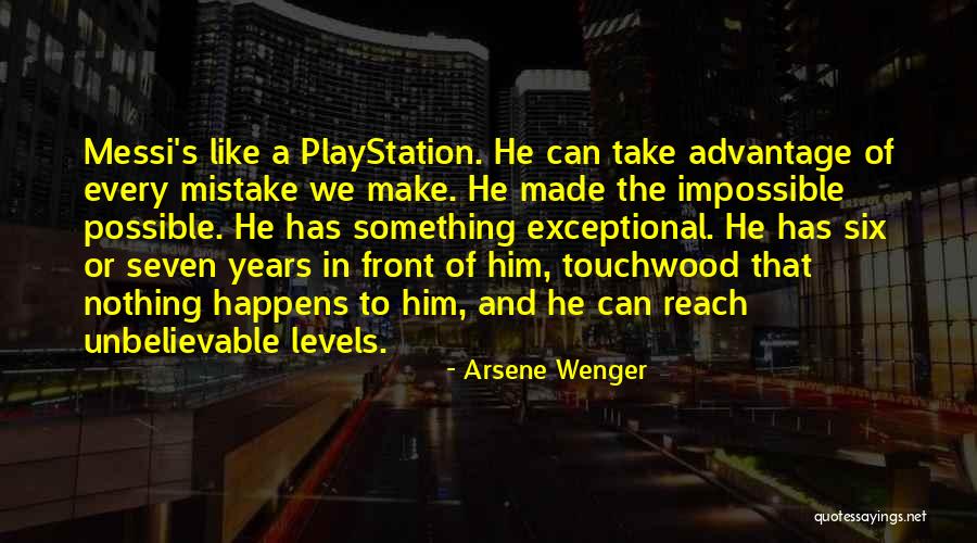 Make The Impossible Possible Quotes By Arsene Wenger