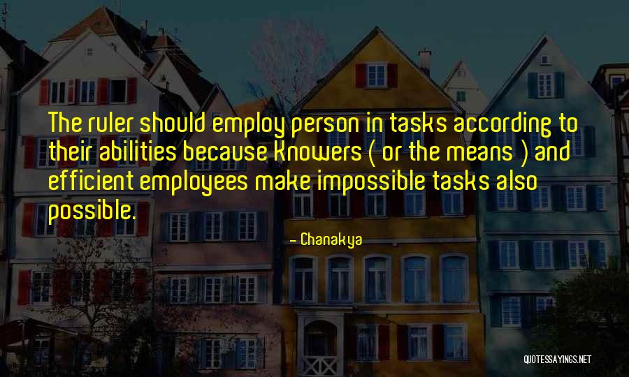 Make The Impossible Possible Quotes By Chanakya