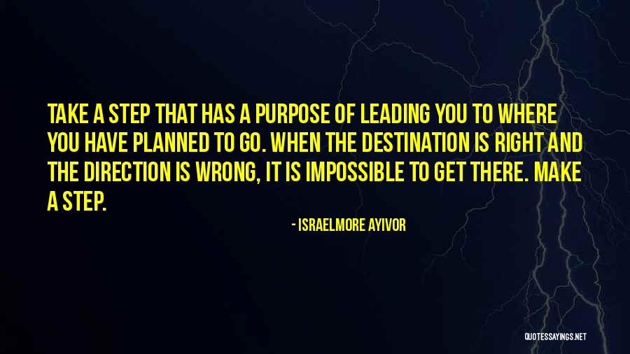 Make The Impossible Possible Quotes By Israelmore Ayivor