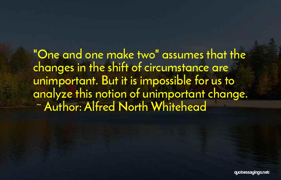 Make The Impossible Quotes By Alfred North Whitehead