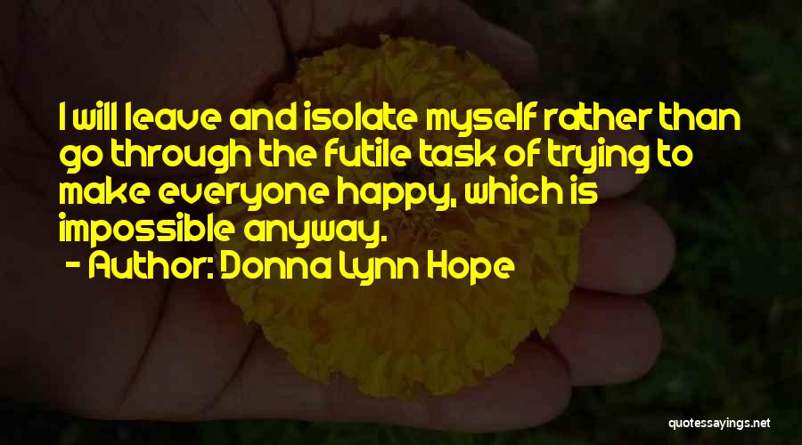 Make The Impossible Quotes By Donna Lynn Hope