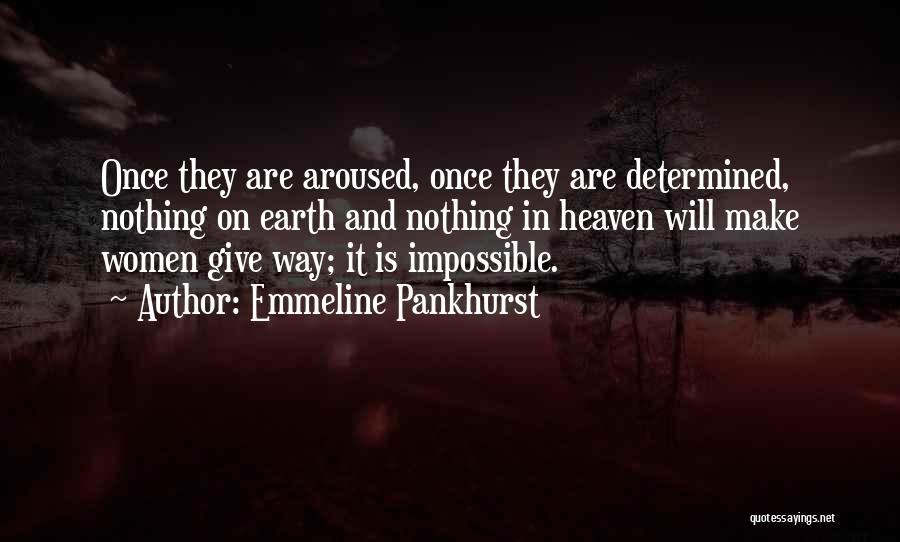 Make The Impossible Quotes By Emmeline Pankhurst