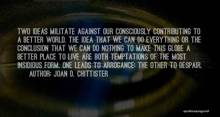 Make The Most Of Quotes By Joan D. Chittister