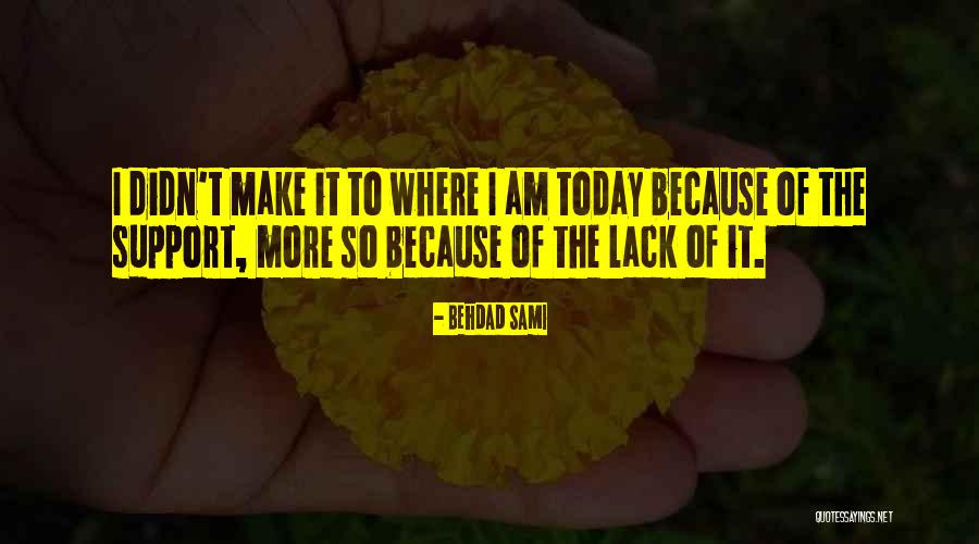 Make The Most Out Of Today Quotes By Behdad Sami Make The Most Out Of Today Quotes By Behdad Sami
