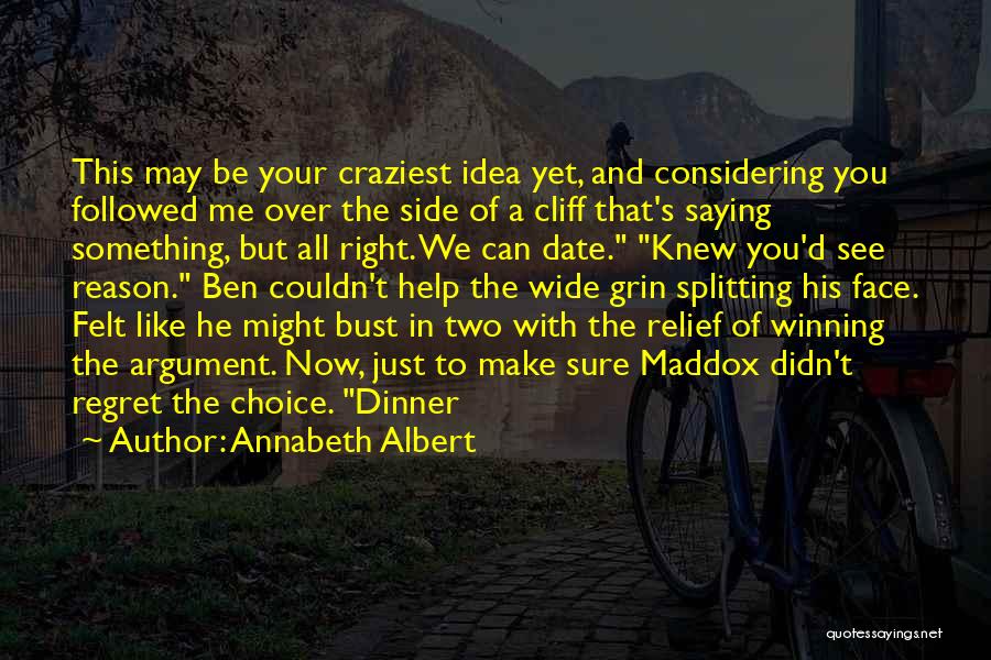 Make The Right Choice Quotes By Annabeth Albert