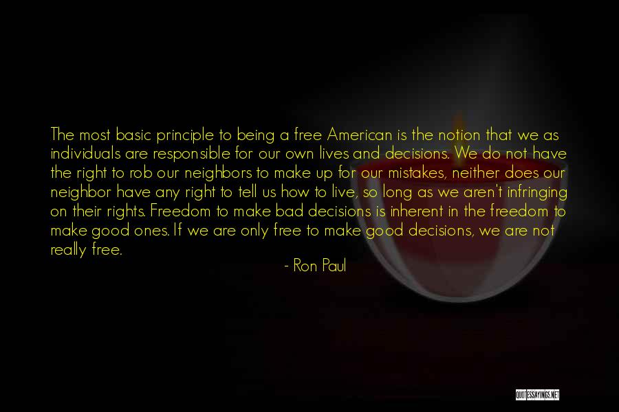 Make The Right Decisions Quotes By Ron Paul