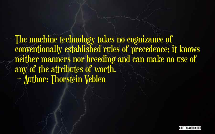 Make The Rules Quotes By Thorstein Veblen