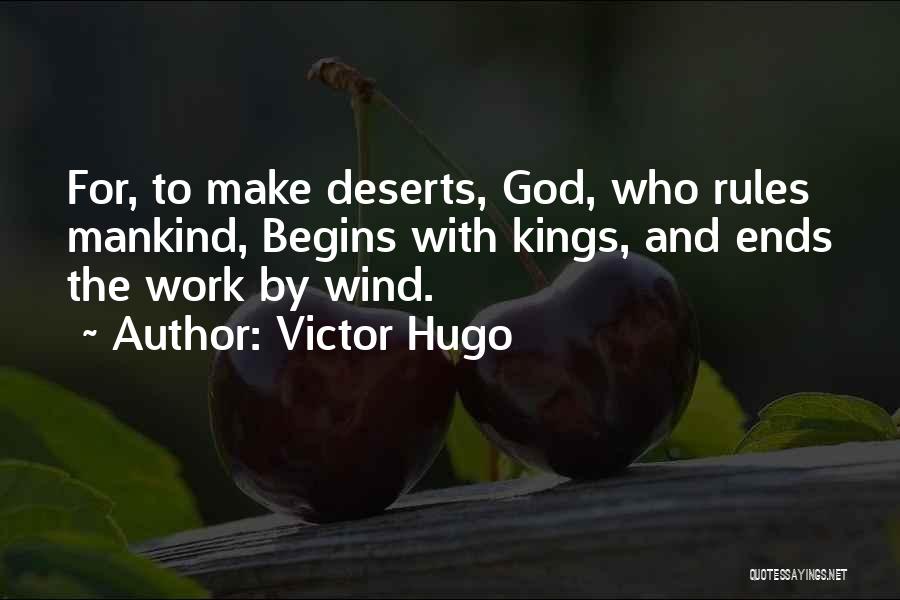 Make The Rules Quotes By Victor Hugo