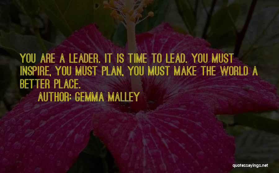 Make The World A Better Place Quotes By Gemma Malley