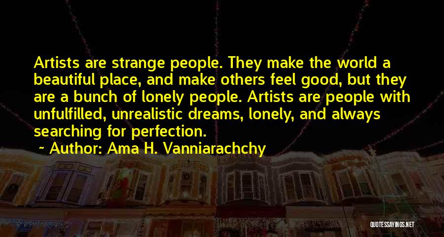Make The World Beautiful Quotes By Ama H. Vanniarachchy