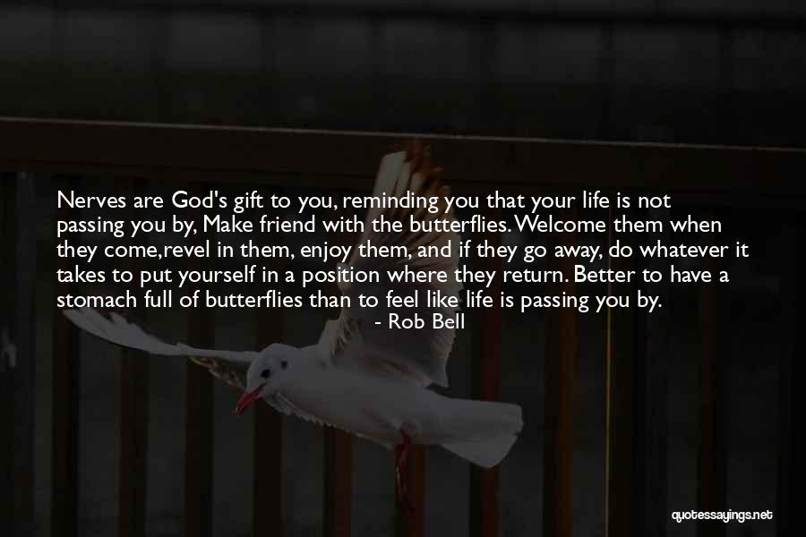 Make Them Come To You Quotes By Rob Bell