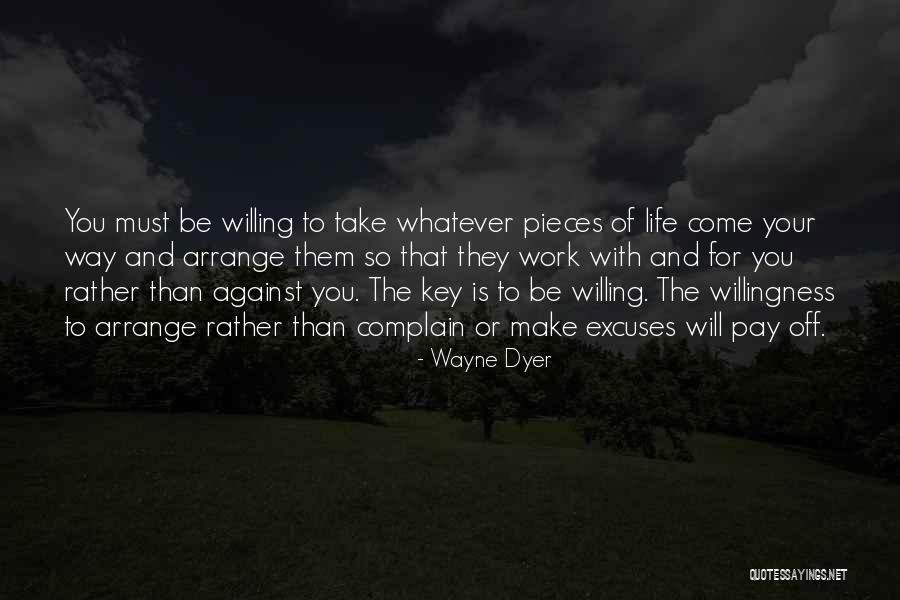 Make Them Come To You Quotes By Wayne Dyer