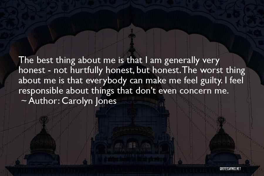 Make Them Feel Guilty Quotes By Carolyn Jones