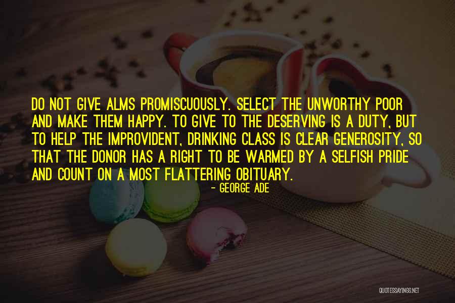 Make Them Happy Quotes By George Ade Make Them Happy Quotes By George Ade