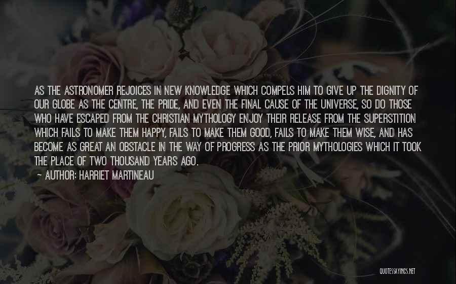 Make Them Happy Quotes By Harriet Martineau
