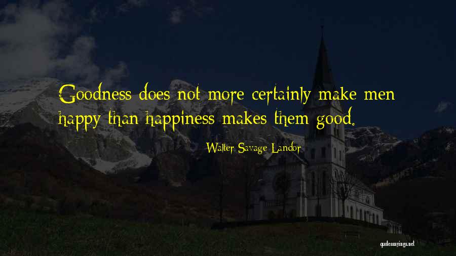 Make Them Happy Quotes By Walter Savage Landor