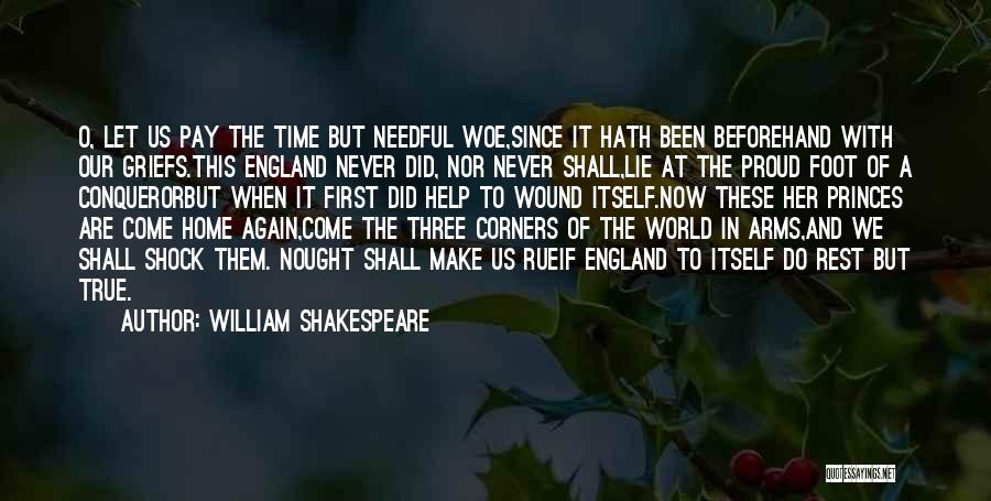 Make Them Proud Quotes By William Shakespeare