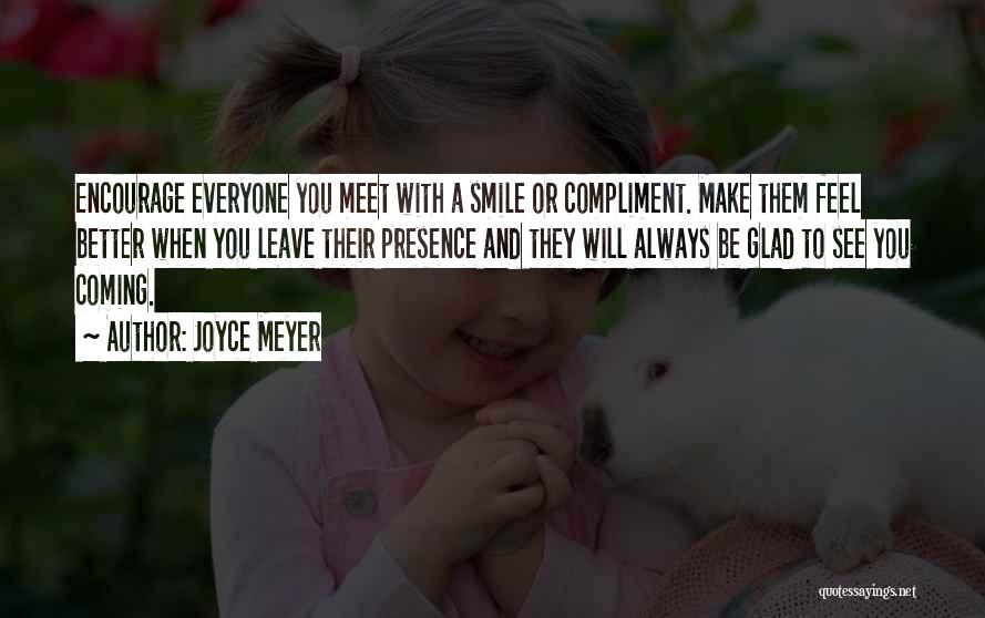 Make Them Smile Quotes By Joyce Meyer