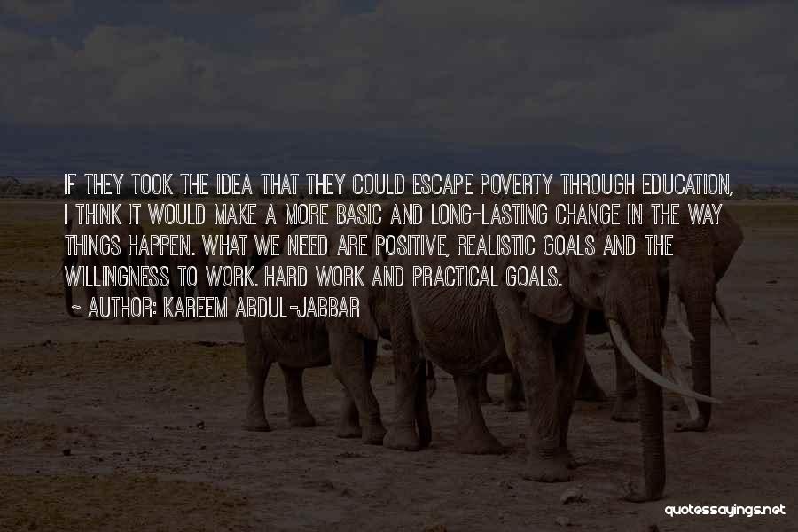 Make Things Change Quotes By Kareem Abdul-Jabbar