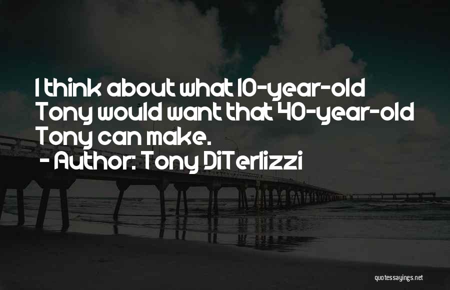 Make This Year The Best Quotes By Tony DiTerlizzi