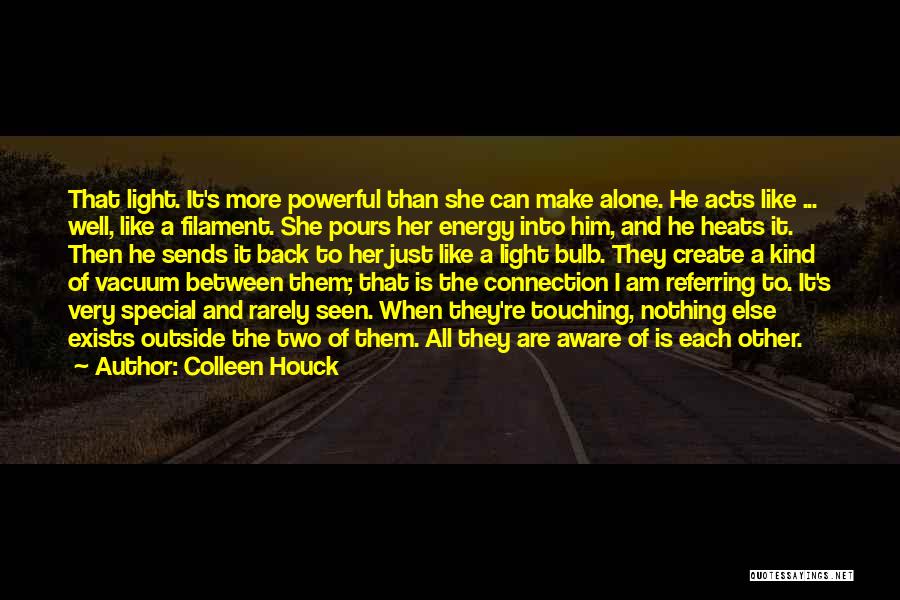 Make Time For Each Other Quotes By Colleen Houck