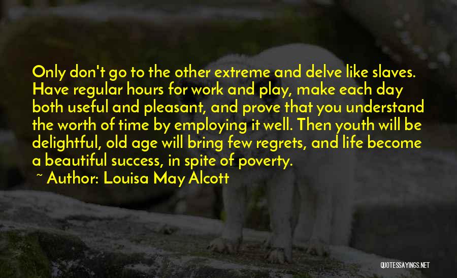 Make Time For Each Other Quotes By Louisa May Alcott