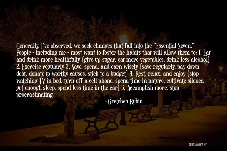 Make Time For Family And Friends Quotes By Gretchen Rubin